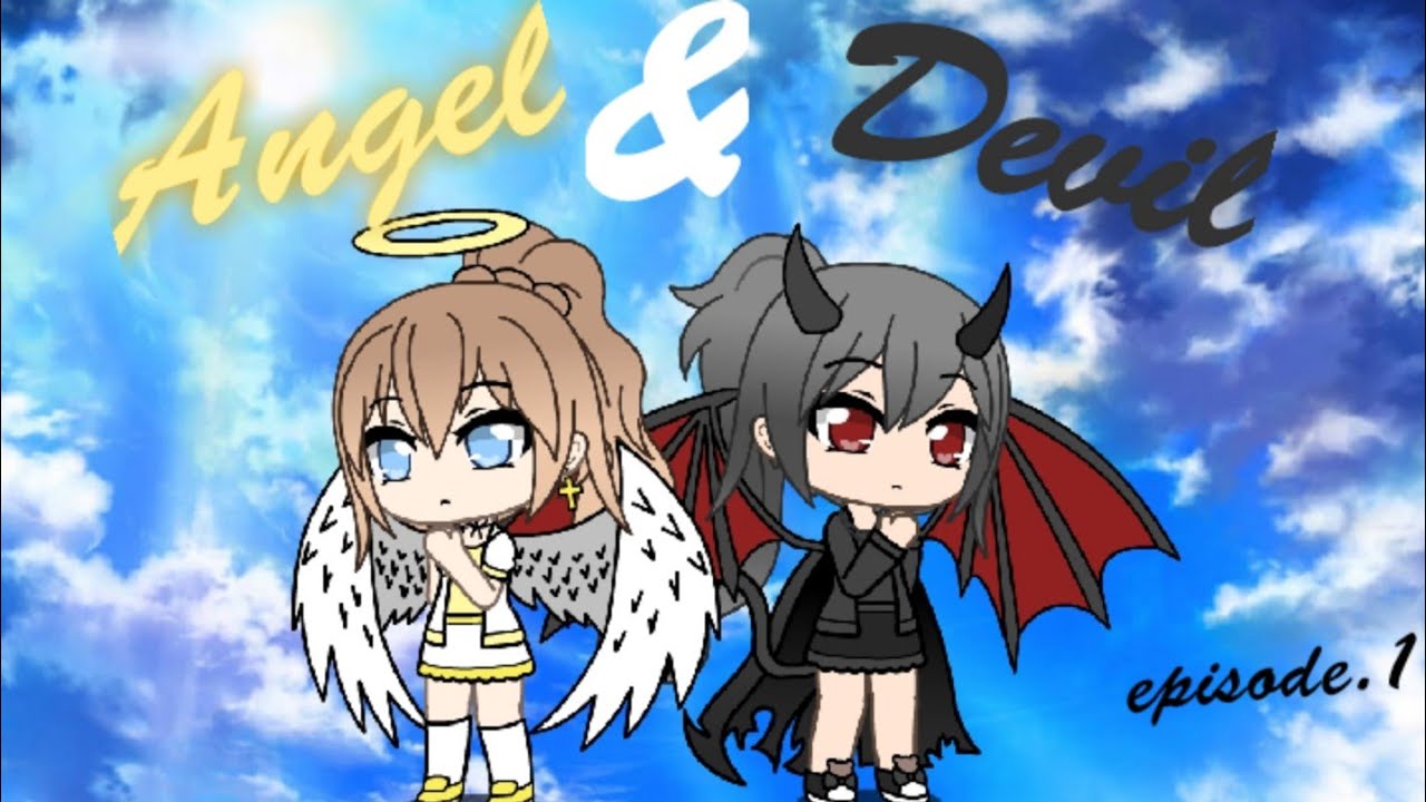 Angel and Devil The Gacha Life Movie - YouTube