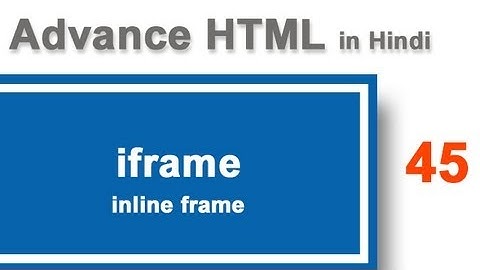 Inline Frames in HTML in Hindi