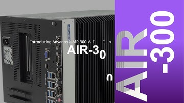Product Tour Video: AIR-300 Powerful AI System #AIoT Connect #Advantech #EdgeIntelligence #AI