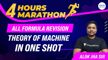 4 Hour महाRevision | Complete Theory Of Machine in One Shot | ME/CE/XE/PI