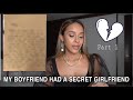 PART 1: My Boyfriend of 6 Years Had a Secret Girlfriend...(Storytime + Receipts)