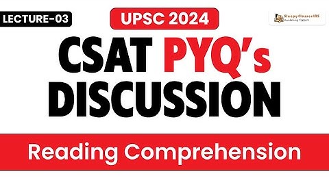 Solve Difficult English CSAT Reading Comprehension with Ease | Lecture - 3 | Crack UPSC CSE 2024