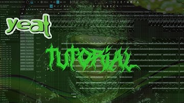 HOW TO MAKE A BEAT FOR YEAT IN 2022 | YEAT TUTORIAL 2022 FL STUDIO