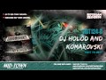 Dj Holod and Komarovski - East Ta West