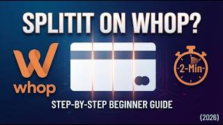 What Is Splitit on Whop 2026 Step by Step Beginner Guide 2 Min