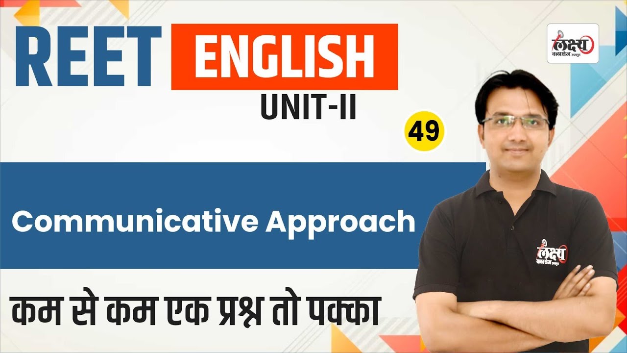 REET Pre English Class 2024 | Communicative Approach | REET Patrata Pariksha 2024 | #49 | Manish Sir