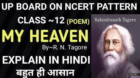 My Heaven// English Poem//Class-12//Full Explain In Hindi//Wr.By-R.N.Tagore// By~ Vivek Sir