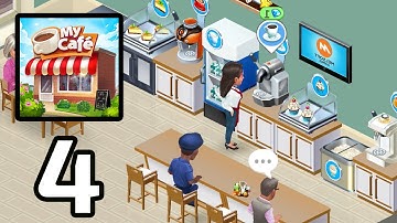 My Cafe - Gameplay Part 4 (Android,IOS)