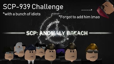 Anomaly Breach | SCP-939 Challenge