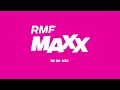 Rmf maxx in da mix  maj 2023