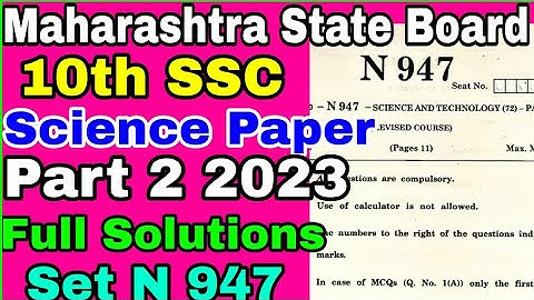 10th Science and Technology Part 2 Paper 2023 Full Solution SSC Science 2 Set N947 Maharashtra Board