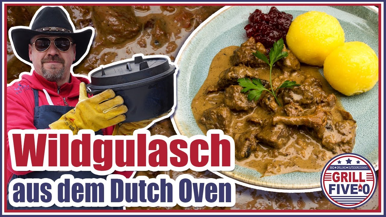 Wildgulasch aus dem Dutch Oven Wild ganz einfach saftig, zart