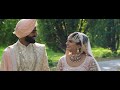 Sukhber & Reety | Indian Wedding Highlights