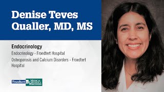 Dr. Denise Teves Qualler  endocrinology