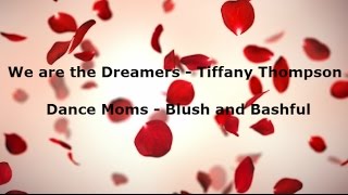 Video thumbnail of "Dance Moms - Blush and Bashful Song Lyrics"