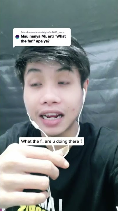 arti dari kata ' what the fuck ' #bahasainggris