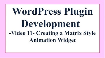 Making a WordPress Matrix Animation Plugin.Video 11 - Completing our Javascript Matrix Widget