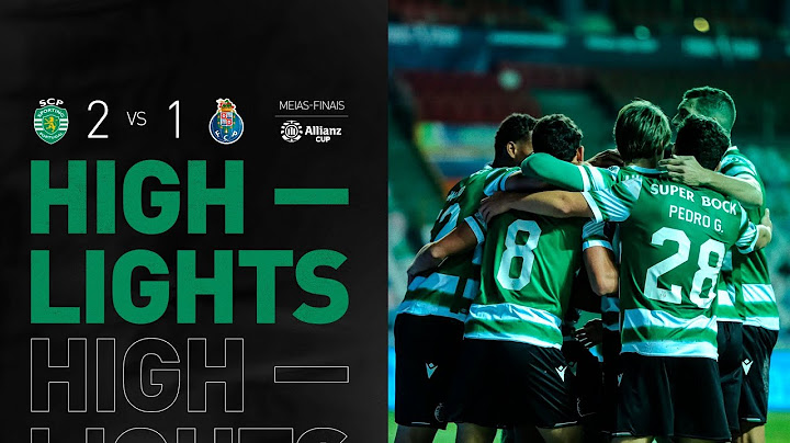 Taça da Liga | Resumo: Sporting CP x FC Porto