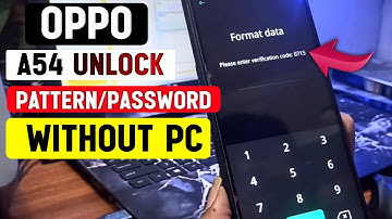 Oppo A54 Password/Pattern Unlock🔥Oppo A54 Pattern Unlock Without PC💸Oppo A54 Unlock
