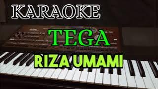 TEGA || RIZA UMAMI || KARAOKE DANGDUT LAWAS & FULL LIRICK