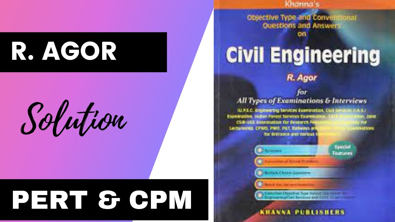 R. Agor - PERT and CPM - Q (16 to 35) - Solution Construction ...