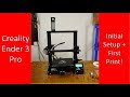 Ender 3 Initial Setup + Configuration How-To