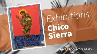 Exhibitions 2024 - Chico Sierra