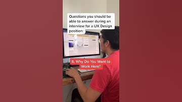 Why do you want to work here? UX Design interview questions 6