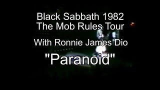 Black Sabbath. "Paranoid". Live At Hammersmith Odeon 1982 with DIO. The Mob Rules Tour.