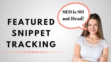 Featured Snippet Tracking Tool | Link In Description ↙️Lori Ballen 2019