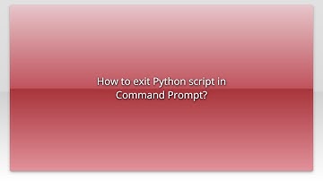 How to exit Python script in Command Prompt?