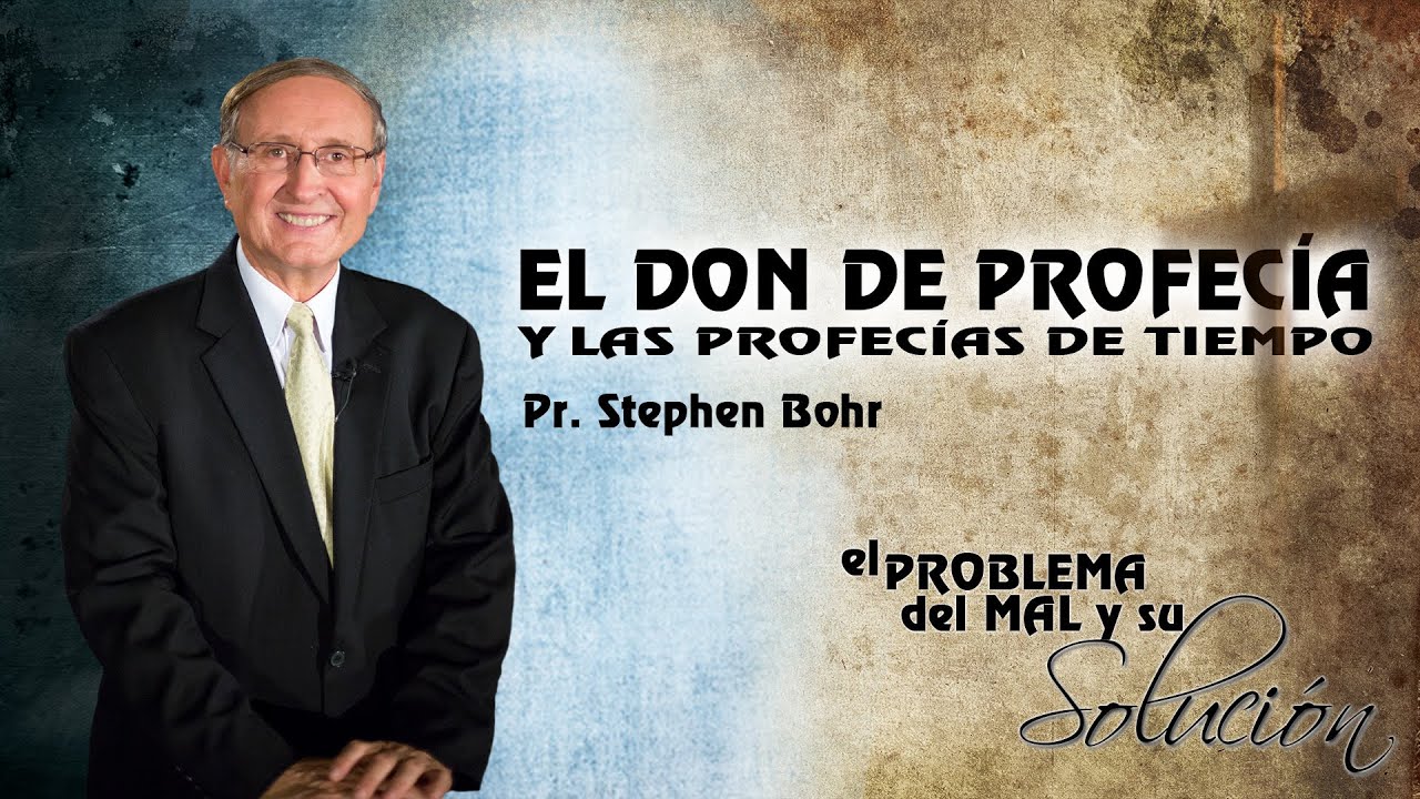 El Don de Profecía y las Profecias de Tiempo