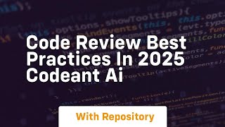 Famous code review best practices in 2025 codeant ai Profile