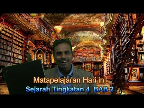 Sejarah Tingkatan 4 BAB 2 - YouTube