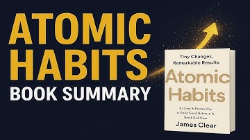 Atomic Habits Explained: How Tiny Changes Transform Your Life 🚀 | Book Summary