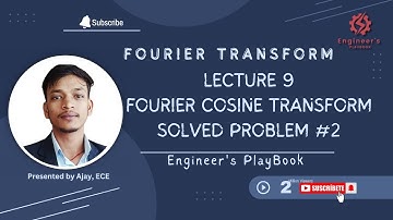 9. FOURIER COSINE TRANSFORM: SOLVED PROBLEM #2|ENGINEERING MATHEMATICS-3| #FOURIER |BY AJAY ECE