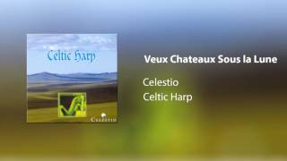 Video-Miniaturansicht von „Celestio - Veux Chateaux Sous la Lune  [Arpa Celtica]“