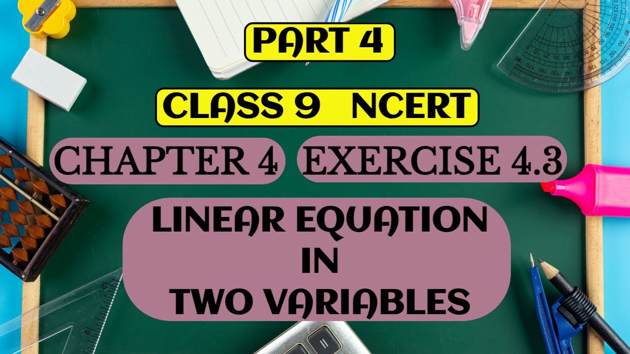 Class 9 math chapter 4 | Linear Equation In Two Variables | Exercise ...