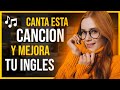 😮 ¡CANTA ESTA CANCION Y SERAS EXITOSO EN INGLÉS! ✅| APRENDE INGLÉS CANTANDO 🎧