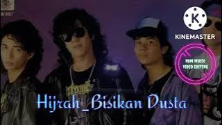 Hijrah bisikan dusta