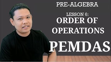 PRE-ALGEBRA Lesson 6: Order of Operations | PEMDAS