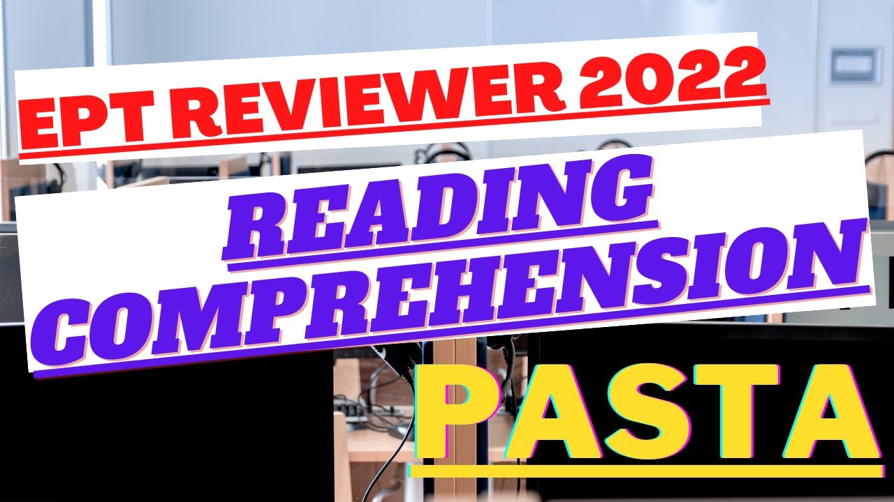 EPT REVIEWER 2022| Part 6 READING COMPREHENSION w/ ANSWER 