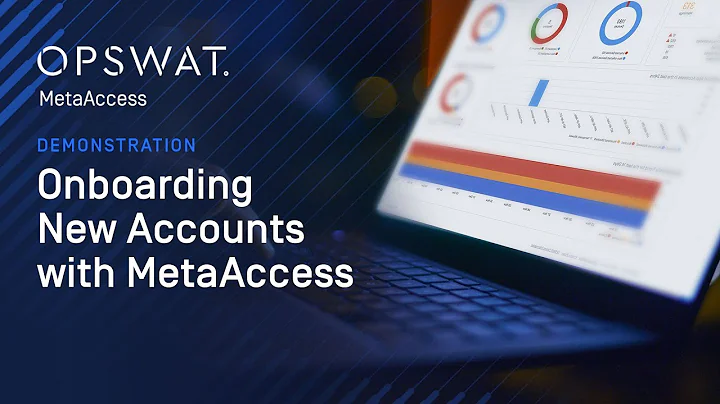 Easy OPSWAT MetaDefender Access Setup: Step-by-Step Guide to Onboarding New Accounts