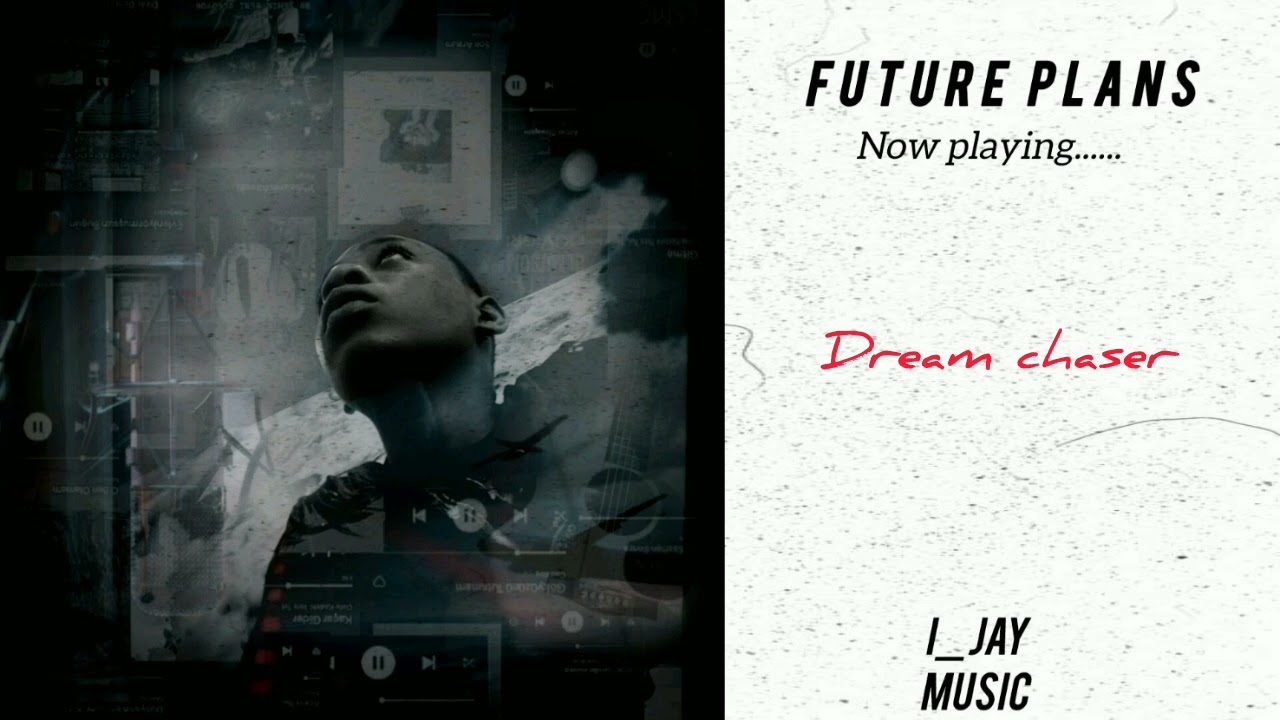 "Dream Chaser" (Future Plans) emotional beat I_Jay Music 2024