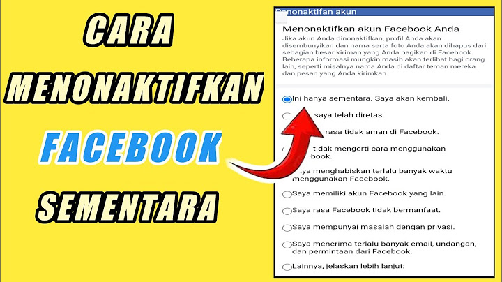 Bagaimana cara menonaktifkan akun Facebook sementara?