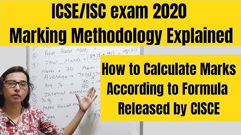 ICSE/ISC Exam 2020 Marking Methodology Explained । Formula to Calculate Marks of Remaining Papers