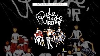 デヴィッド・バーン /ストップ・メイキング・センス Ride Rise Roar David Byrne - Ride, Rise, Roar - YouTube