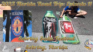 2023 Florida Road Trip: Episode 11 Sebring Soda Festival, Sebring, Florida.
