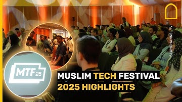 Muslim Tech Festival 2025 highlights