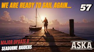 After long winter we are ready to sail again - ASKA | Seaborne raiders | E57